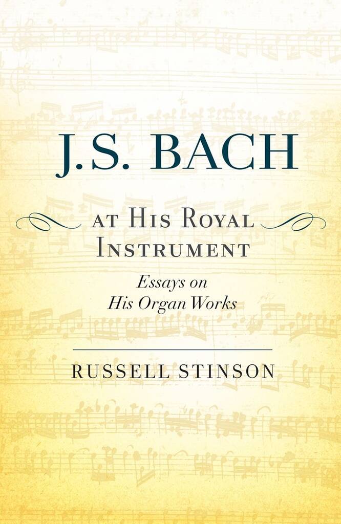 J.S. Bach at His Royal Instrument